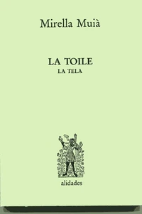 La toile / La tela