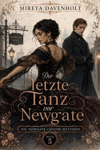 Der letzte Tanz vor Newgate