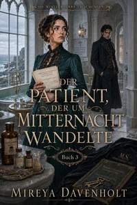 Der Patient, der um Mitternacht wandelte