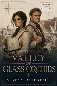 The Valley of Glass Orchids