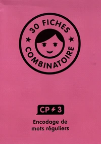 30 fiches pour s'exercer à encoder les mots réguliers au CP
