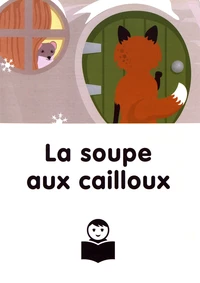 La soupe aux cailloux