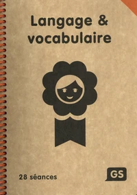 Langage & vocabulaire GS
