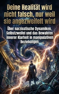 Deine Realität wird nicht falsch, nur weil sie angezweifelt wird
