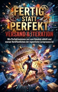 Fertig statt perfekt: Versand &amp; Iteration