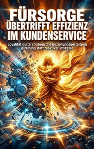Fürsorge Übertrifft Effizienz im Kundenservice