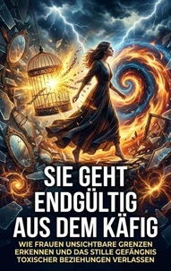 Sie geht endgültig aus dem Käfig