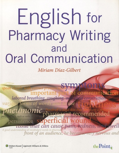 Miriam Diaz-Gilbert - English for Pharmacy Writing and Oral Communication.