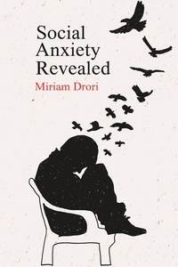  Miriam Drori - Social Anxiety Revealed.