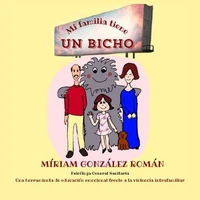 Mi familia tiene un bicho