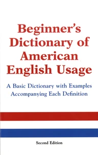 Beginner's Dictionnary of American English Usage