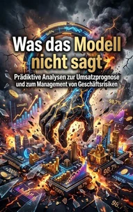 Was das Modell nicht sagt