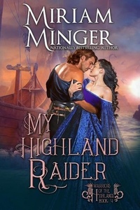  Miriam Minger - My Highland Raider - Warriors of the Highlands, #4.