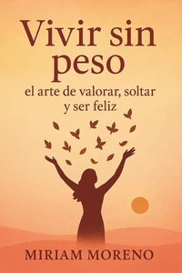 Vivir sin peso