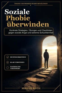 Soziale Phobie überwinden