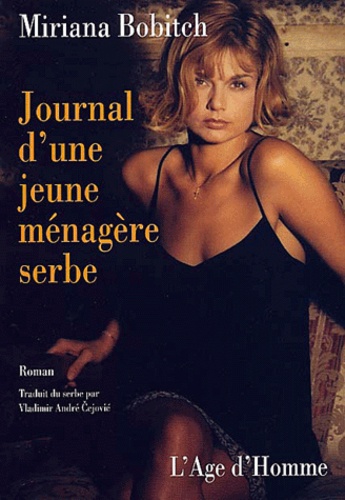 Miriana Bobitch - Journal D'Une Jeune Menagere Serbe.