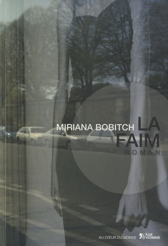 Miriana Bobitch - La faim.
