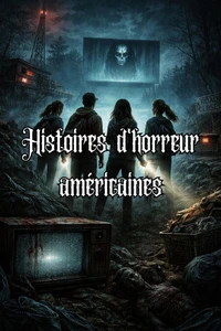 Histoires d'horreur américaines
