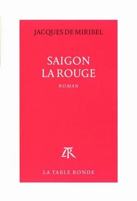 Saigon la rouge