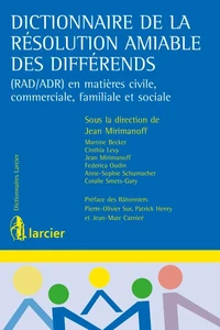 Dictionnaire de la résolution amiable des différends