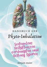 Handbuch der Phyto-Inhalation