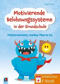 Motivierende Belohnungssysteme in der Grundschule