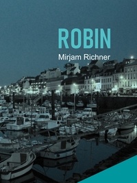 Mirjam Richner - Robin.