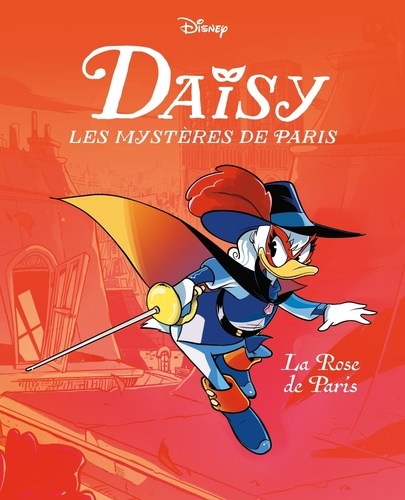 Daisy - Les mystères de Paris Tome 1 La Rose de Paris