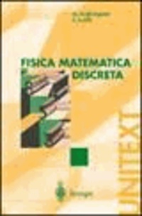 Mirko Degli Esposti et Sandro Graffi - Fisica Matematica Discreta.