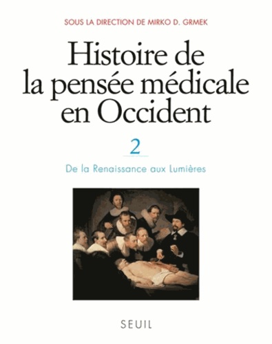 Histoire De La Pensee Medicale En Occident De Mirko Grmek Livre Decitre