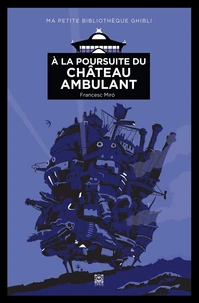 A la poursuite du Château Ambulant
