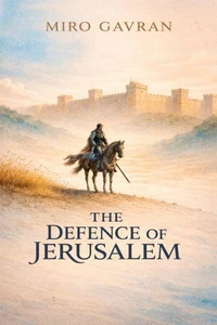 The Defence of Jerusalem