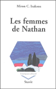 Miron-C Izakson - Les Femmes De Nathan.