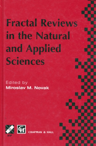 Miroslav Novak - Fractal Reviews In The Natural And Applied Sciences. Edition En Anglais.