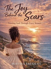 The Joy Behind The Scars