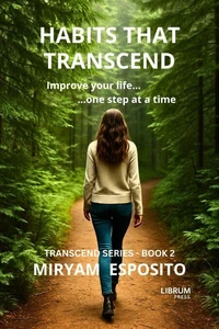 Habits that Transcend