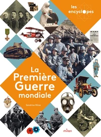 La Première Guerre mondiale 1914-1918