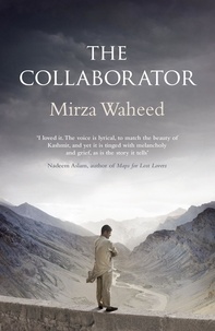 Mirza Waheed - The Collaborator.