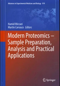Modern Proteomics - Sample Preparation, Analysis and Practical Applications
