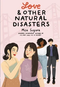 Love &amp; Other Natural Disasters