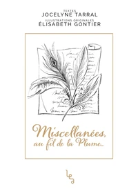 Miscellanées, au fil de la Plume...