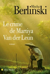 Le crime de Martiya Van Der Leun