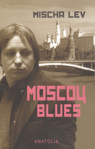 Mischa Lev - Moscou Blues.