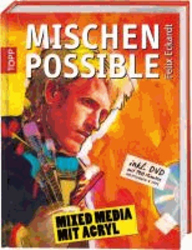 Mischen possible - Mixed Media mit Acryl.