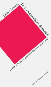 Le communisme désarmé