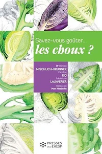 Savez-vous goûter... les choux ?