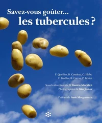 Savez-vous goûter... les tubercules ?