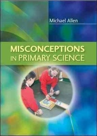 Misconceptions in Primary Science.