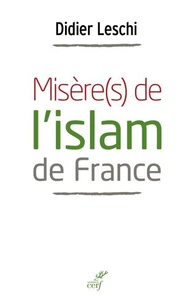 Misère(s) de l'islam de France