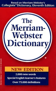 The Merriam-Webster Dictionary